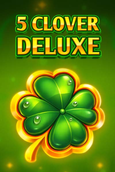 5 Clover Deluxe